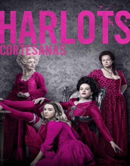 Harlots: Cortesanas temporada  1 online