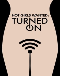 Hot Girls Wanted: Turned On stream