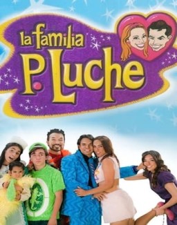 La familia P. Luche stream