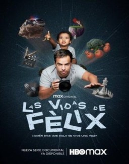 Las vidas de Félix stream