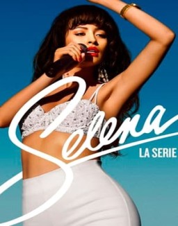 Selena: La serie stream