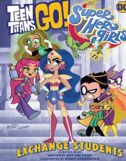 Teen Titans Go y DC Super Hero Girls T1